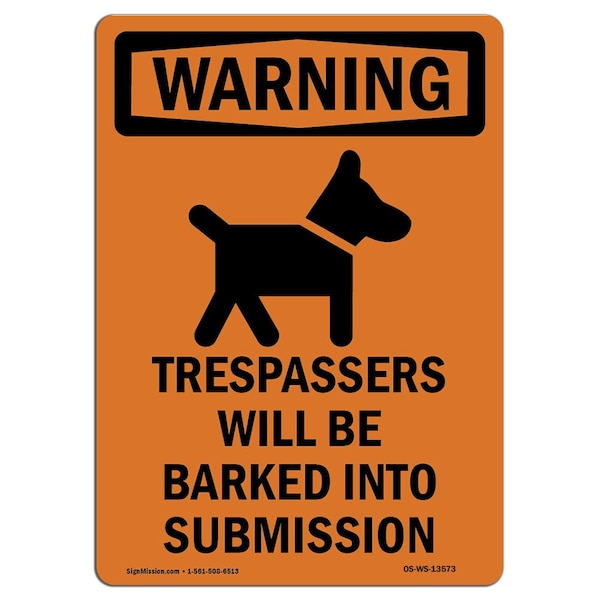 Safety Sign, OSHA WARNING, 5" Height, Trespassers Will Be, Portrait, 10PK